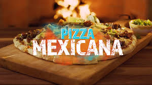 PIZZA MEXICANA